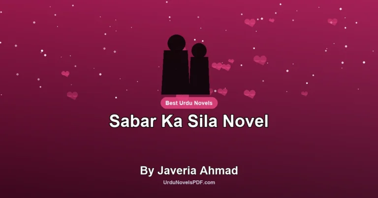 Sabar Ka Sila Novel By Javeria Ahmad