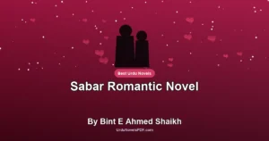 Sabar Romantic Novel By Bint E Ahmed Shaikh