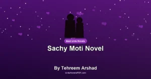 Sachy Moti Novel By Tehreem Arshad