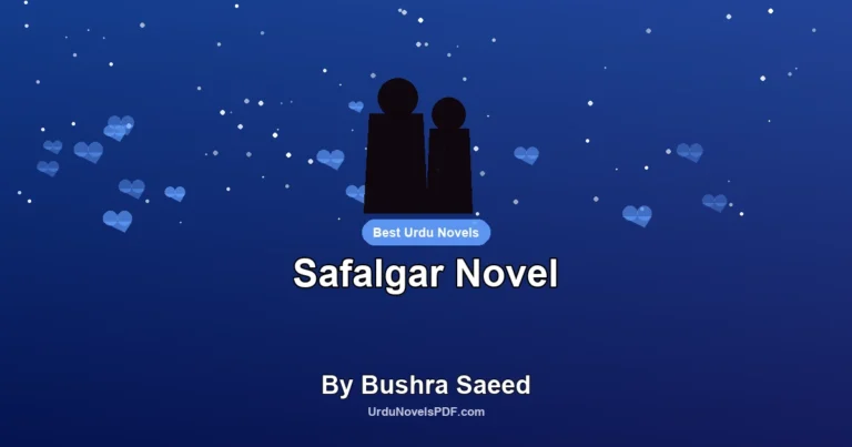 Safalgar Novel By Bushra Saeed