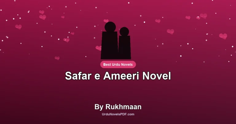 Safar e Ameeri Novel By Rukhmaan