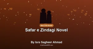 Safar e Zindagi Novel By Isra Sagheer Ahmad