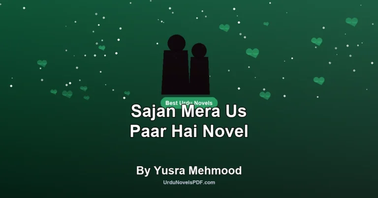 Sajan Mera Us Paar Hai Novel By Yusra Mehmood