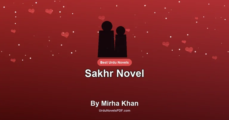 Sakhr Novel By Mirha Khan