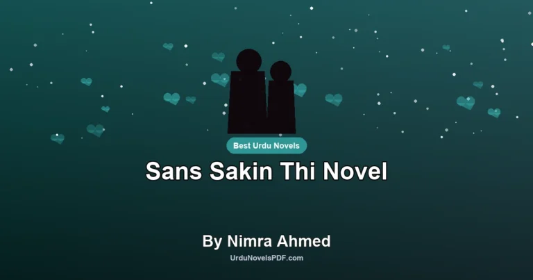 Sans Sakin Thi Novel By Nimra Ahmed