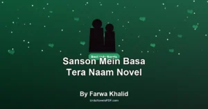 Sanson Mein Basa Tera Naam Novel By Farwa Khalid