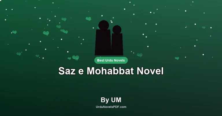 Saz e Mohabbat Novel By UM