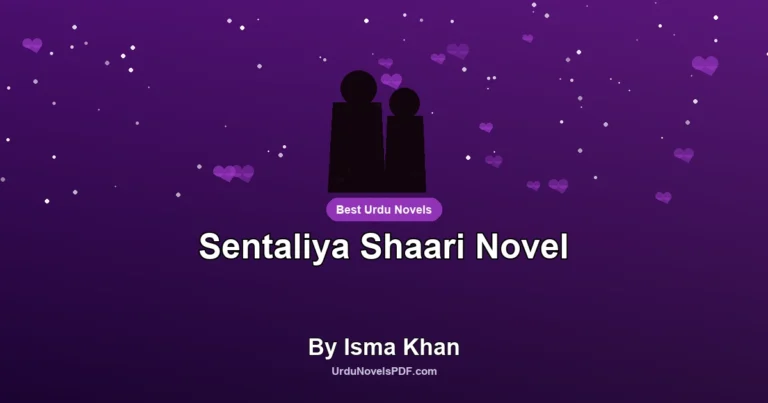 Sentaliya Shaari Novel By Isma Khan