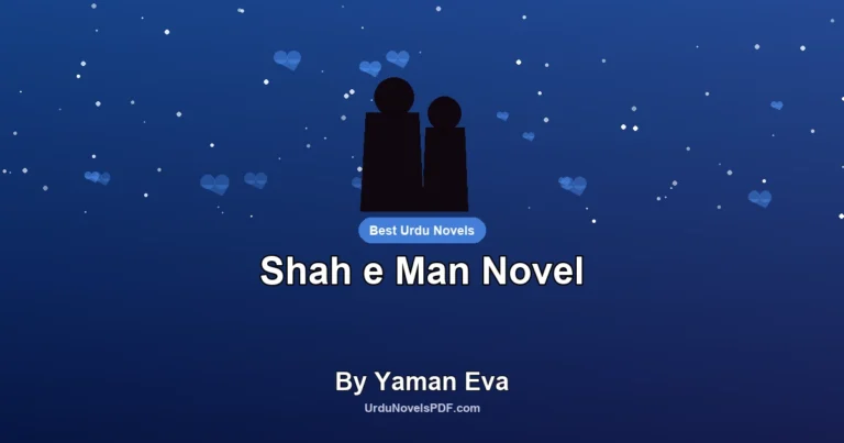 Shah e Man Novel By Yaman Eva