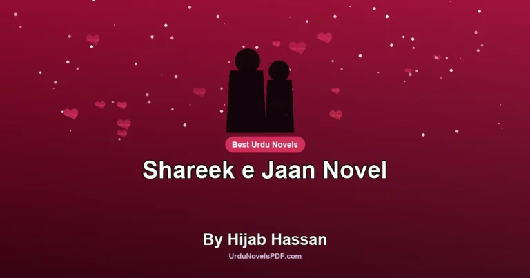 Shareek e Jaan Novel By Hijab Hassan