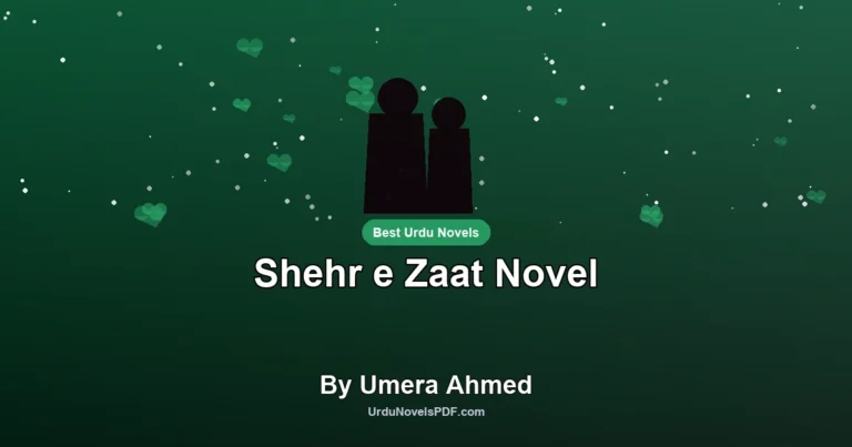 Shehr e Zaat Novel By Umera Ahmed