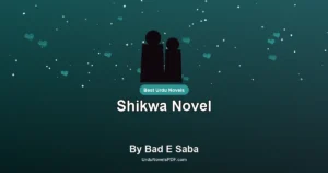 Shikwa Novel By Bad E Saba