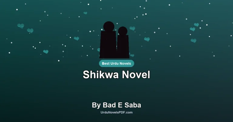Shikwa Novel By Bad E Saba