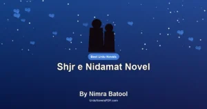 Shjr e Nidamat Novel By Nimra Batool
