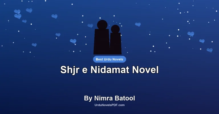 Shjr e Nidamat Novel By Nimra Batool