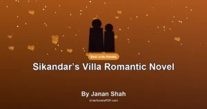Sikandar’s Villa Romantic Novel By Janan Shah