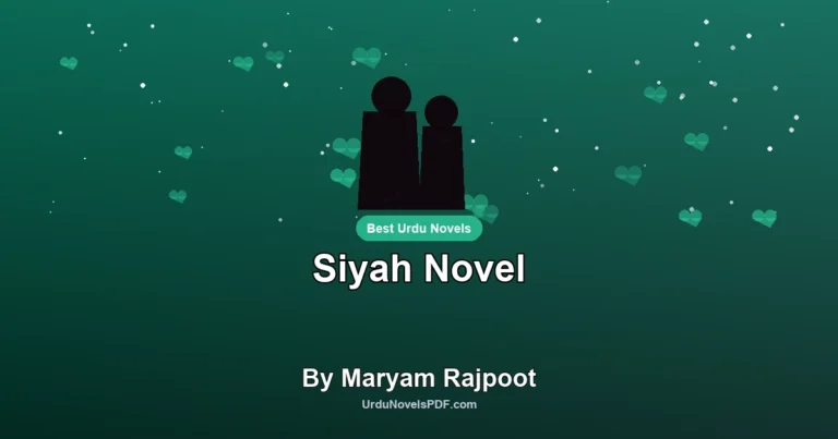 Siyah Novel By Maryam Rajpoot