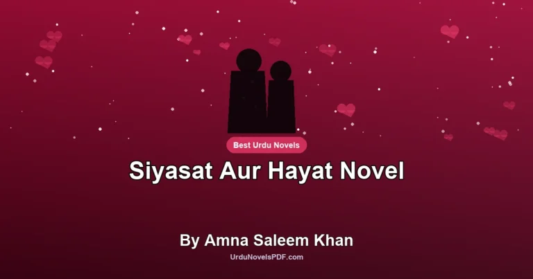 Siyasat Aur Hayat Novel By Amna Saleem Khan