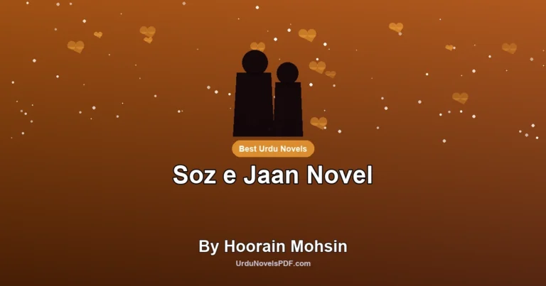 Soz e Jaan Novel By Hoorain Mohsin