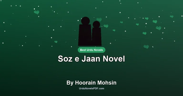 Soz e Jaan Novel By Hoorain Mohsin
