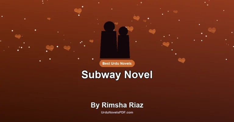 Subway Novel By Rimsha Riaz