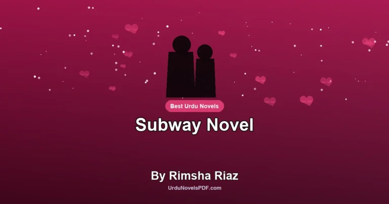 Subway Novel By Rimsha Riaz
