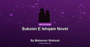 Sukoon E Ishqam Novel By Mahanoor Shehzad