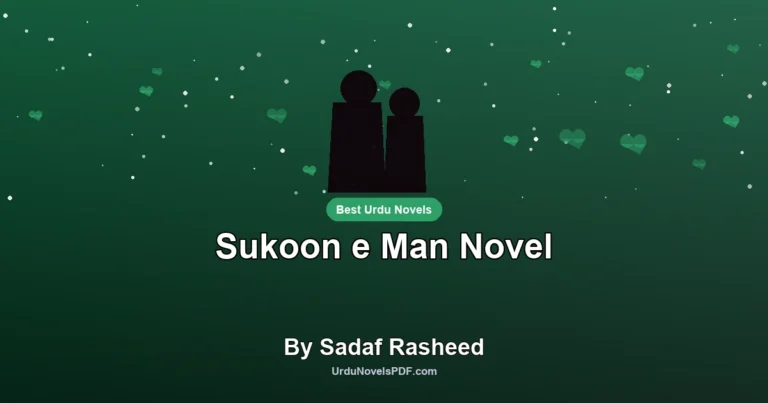 Sukoon e Man Novel By Sadaf Rasheed
