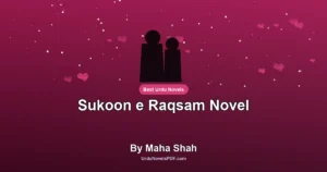 Sukoon e Raqsam Novel By Maha Shah