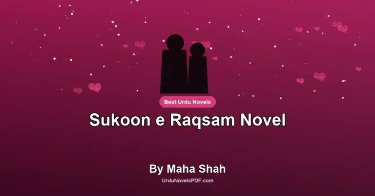Sukoon e Raqsam Novel By Maha Shah