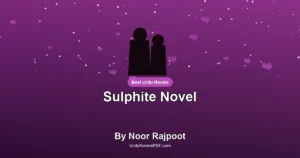 Sulphite Novel By Noor Rajpoot