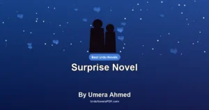 Surprise Novel By Umera Ahmed
