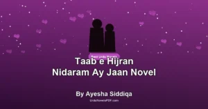 Taab e Hijran Nidaram Ay Jaan Novel By Ayesha Siddiqa