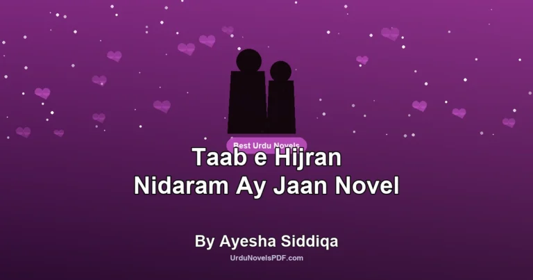 Taab e Hijran Nidaram Ay Jaan Novel By Ayesha Siddiqa