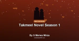Takmeel Novel Season 1 By S Merwa Mirza