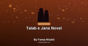 Talab e Jana Novel By Farwa Khalid