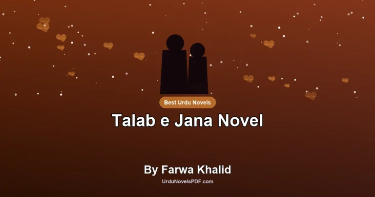 Talab e Jana Novel By Farwa Khalid