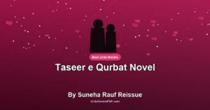Taseer e Qurbat Novel By Suneha Rauf Reissue