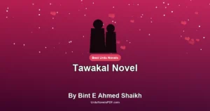 Tawakal Novel By Bint E Ahmed Shaikh