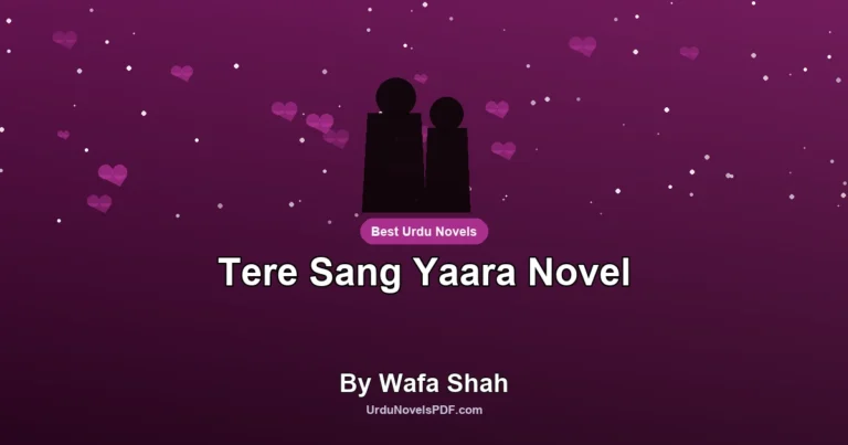 Tere Sang Yaara Novel By Wafa Shah