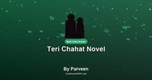 Teri Chahat Novel By Parveen