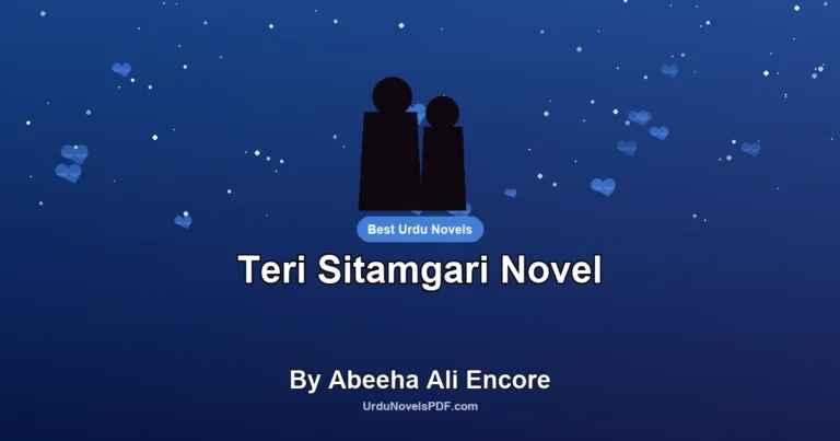Teri Sitamgari Novel By Abeeha Ali Encore