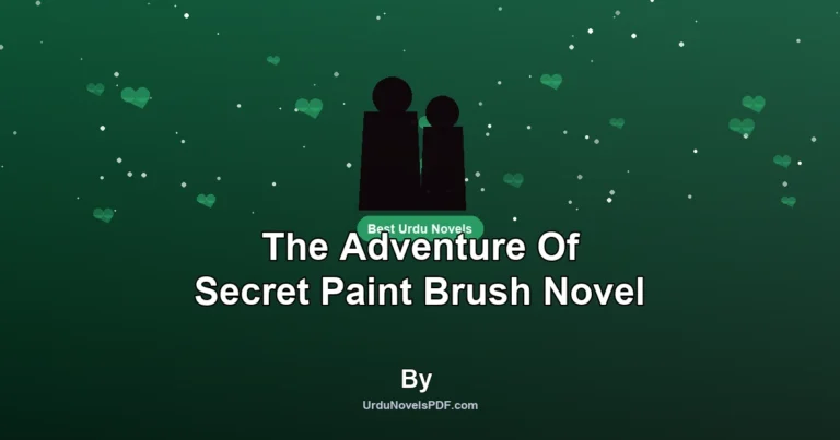 The Adventure Of Secret Paint Brush Novel