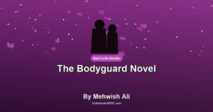 The Bodyguard Novel By Mehwish Ali