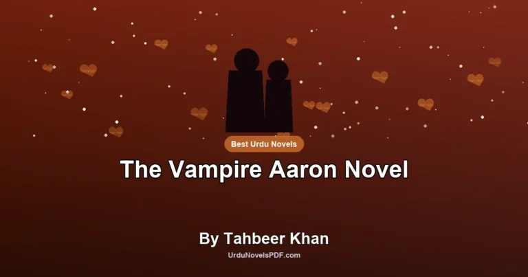 The Vampire Aaron Novel By Tahbeer Khan