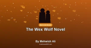 The Wex Wolf Novel By Mehwish Ali