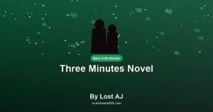 Three Minutes Novel By Lost AJ