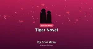 Tiger Novel By Soni Mirza