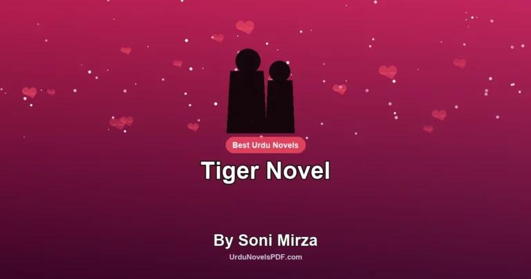 Tiger Novel By Soni Mirza