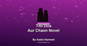 Titli Dua Aur Chaon Novel By Sadia Hameed